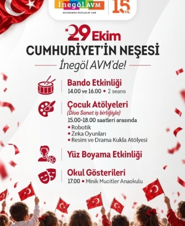 FİBA COMMERCİAL PROPERTİES'İN YATIRIMCISI VE YÖNETİCİSİ OLDUĞU İNEGÖL AVM, 29 EKİM CUMHURİYET BAYRAMI'NI BANDO GÖSTERİLERİ, ÇOCUK ATÖLYELERİ VE ÖZEL ETKİNLİKLERLE KUTLAMAYA HAZIRLANIRKEN, EKİM AYI BOYUNCA ÇOCUK ETKİNLİKLERİNDEN SANAT ATÖLYELERİNE VE ALIŞVERİŞ KAMPANYALARINA UZANAN ÖZEL BİR PROGRAM SUNUYOR.