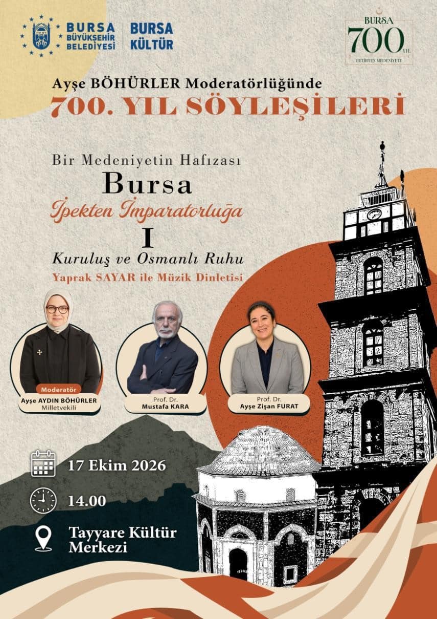 BURSA BÜYÜKŞEHİR BELEDİYESİ, BURSA’NIN FETHİNİN 700. YILINA ÖZEL HAZIRLADIĞI ‘700. YIL SÖYLEŞİLERİ’ İLE ŞEHRİN TARİHİ BİRİKİMİNİ GÜN YÜZÜNE ÇIKARIYOR. SÖYLEŞİ DİZİSİNİN İLK PROGRAMINDA, BURSA’NIN KURULUŞTAN OSMANLI İMPARATORLUĞU’NA UZANAN TARİHSEL YOLCULUĞU ELE ALINACAK. 17 EKİM CUMARTESİ GÜNÜ BAŞLAYACAK OLAN SÖYLEŞİLER, MART 2027’YE KADAR HEY AY FARKLI KONUKLARLA BURSALILARLA BULUŞACAK.