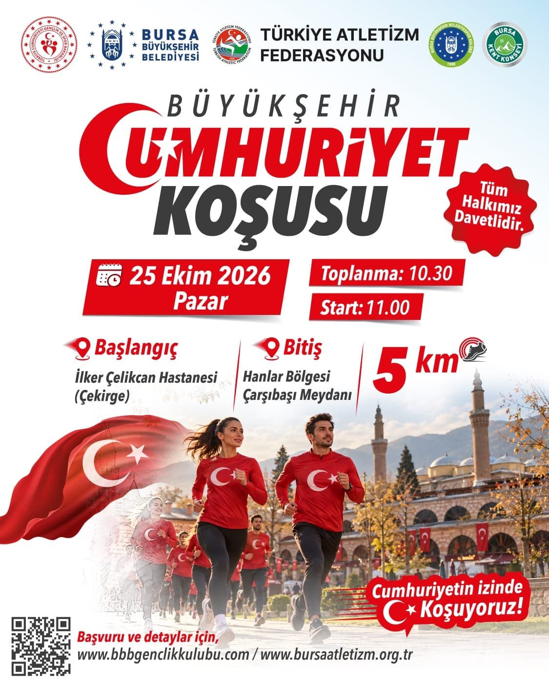 BURSA’DA, CUMHURİYET’İN 103’ÜNCÜ YIL DÖNÜMÜ ETKİNLİKLERİ KAPSAMINDA BÜYÜKŞEHİR CUMHURİYET KOŞUSU DÜZENLENECEK. 25 EKİM PAZAR GÜNÜ GERÇEKLEŞTİRİLECEK 5 KİLOMETRELİK KOŞUDA VATANDAŞLAR, CUMHURİYET’İN İZİNDE BİR ARAYA GELECEK.